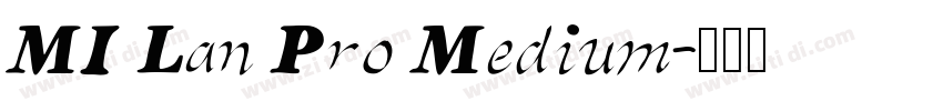 MI Lan Pro Medium字体转换